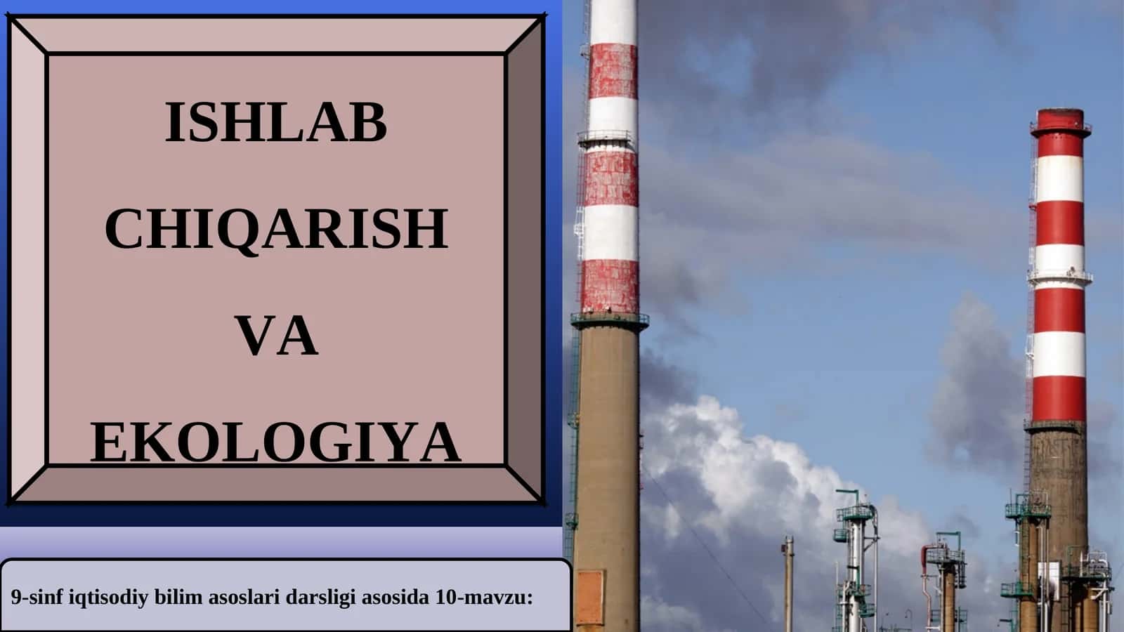 ISHLAB CHIQARISH VA EKOLOGIYA 1