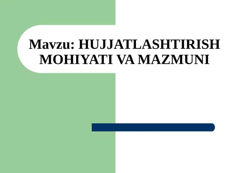 HUJJATLASHTIRISH MOHIYATI VA MAZMUNI 1