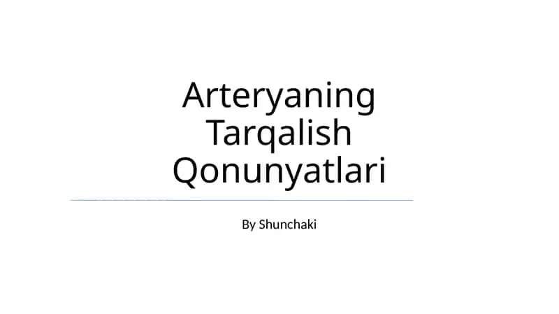 Arteryaning Tarqalish Qonunyatlari 1