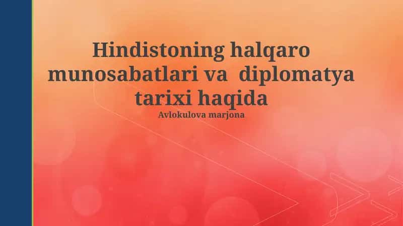Hindistoning halqaro munosabatlari va diplomatya tarixi 1
