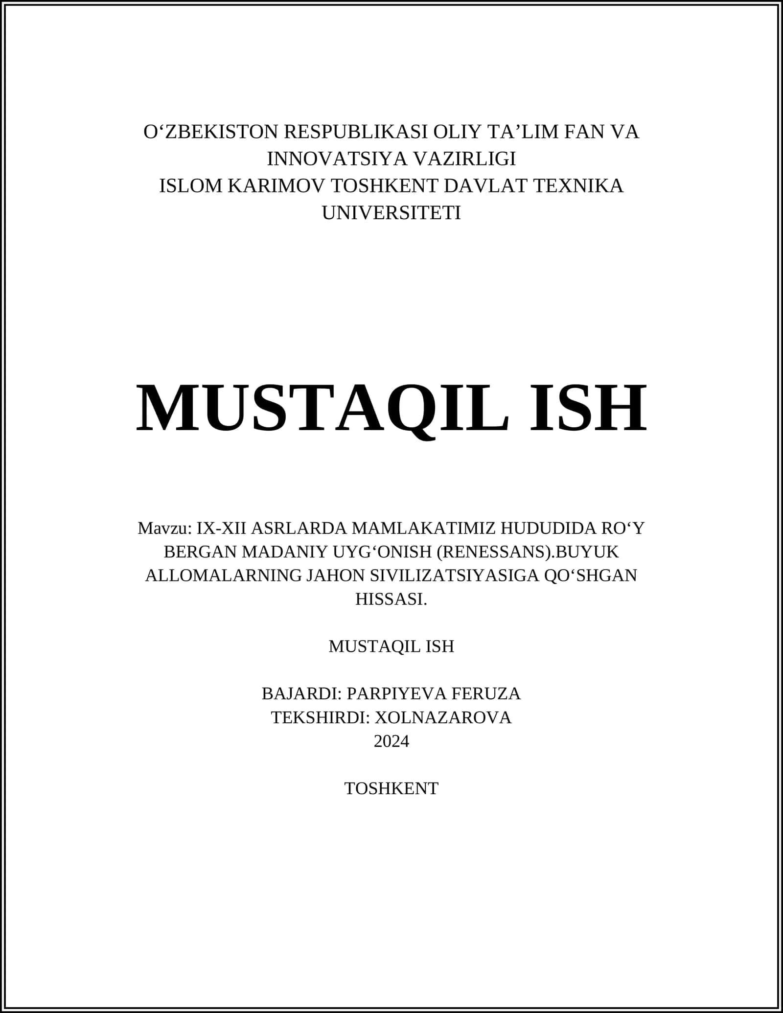 IX-XII ASRLARDA MAMLAKATIMIZ HUDUDIDA RO‘Y BERGAN MADANIY UYG‘ONISH (RENESSANS).BUYUK ALLOMALARNING JAHON SIVILIZATSIYASIGA QO‘SHGAN HISSASI 1