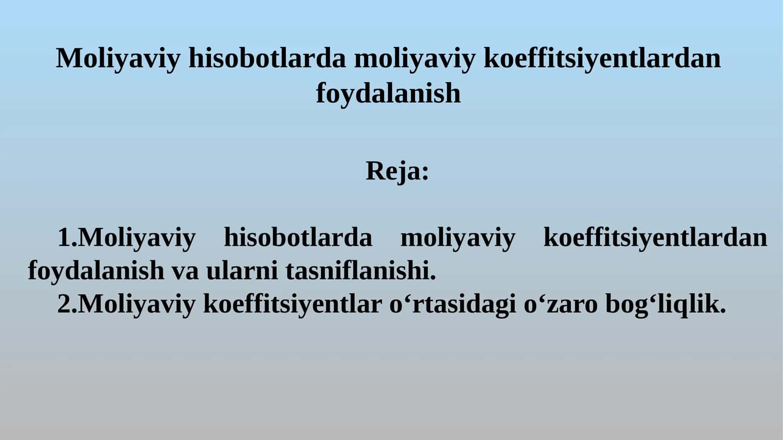 Moliyaviy hisobotlarda moliyaviy koeffitsiyentlardan foydalanish 1