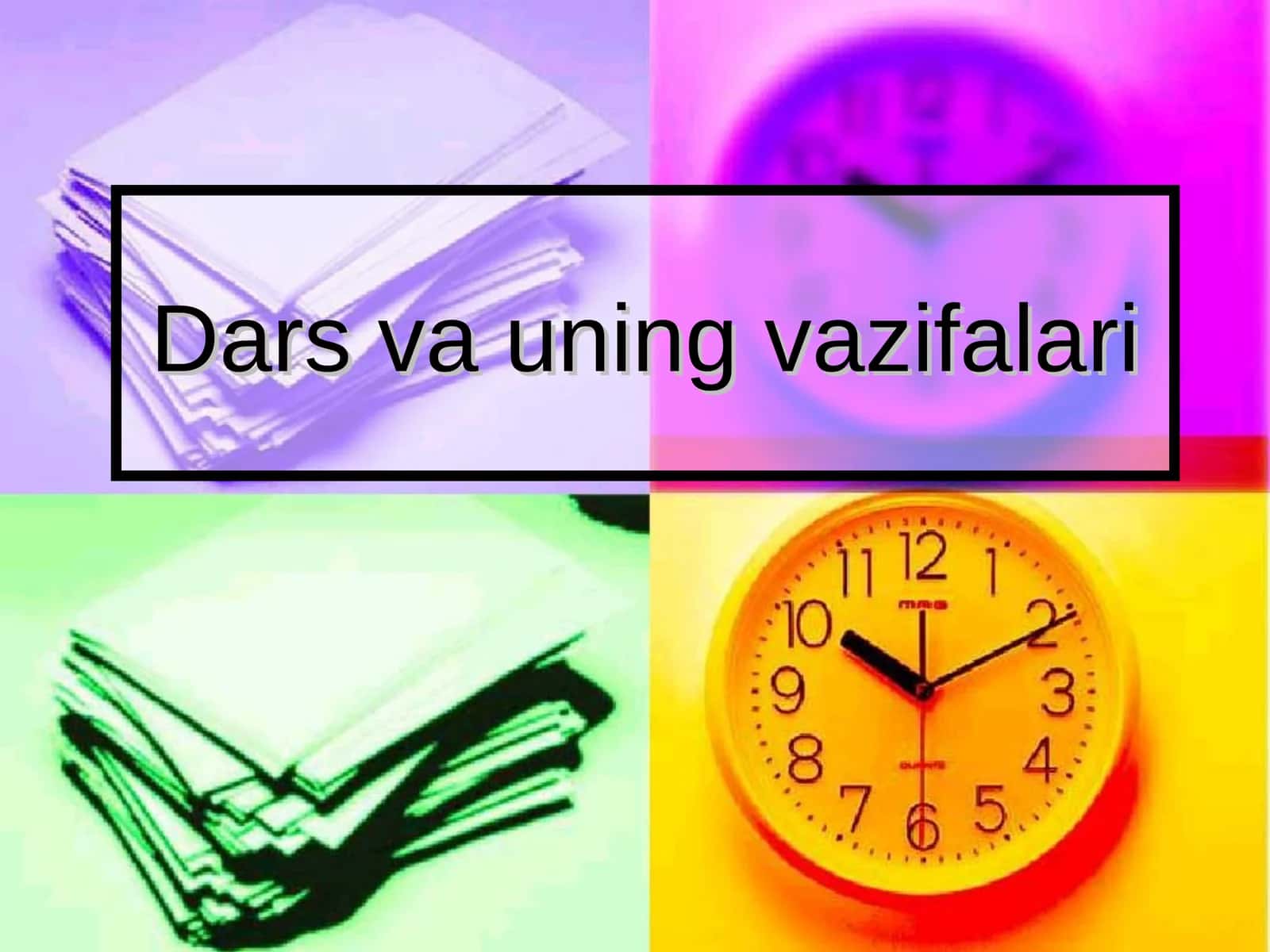 Dars va uning vazifalari 1