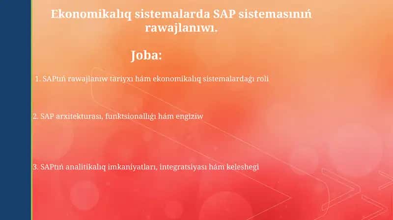 SAPtıń rawajlanıw tariyxı hám ekonomikalıq sistemalardaǵı roli 1