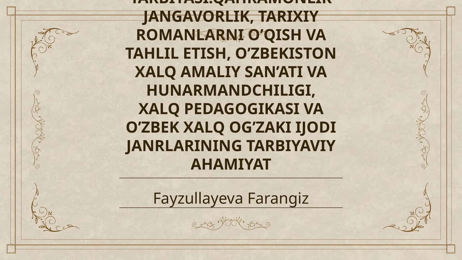 XALQ PEDAGOGIKASI MANBALARIDA MEHNATSEVARLIK TARBIYASI 1