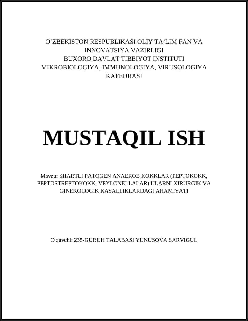 SHARTLI PATOGEN ANAEROB KOKKLAR (PEPTOKOKK, PEPTOSTREPTOKOKK, VEYLONELLALAR) ULARNI XIRURGIK VA GINEKOLOGIK KASALLIKLARDAGI AHAMIYATI 1