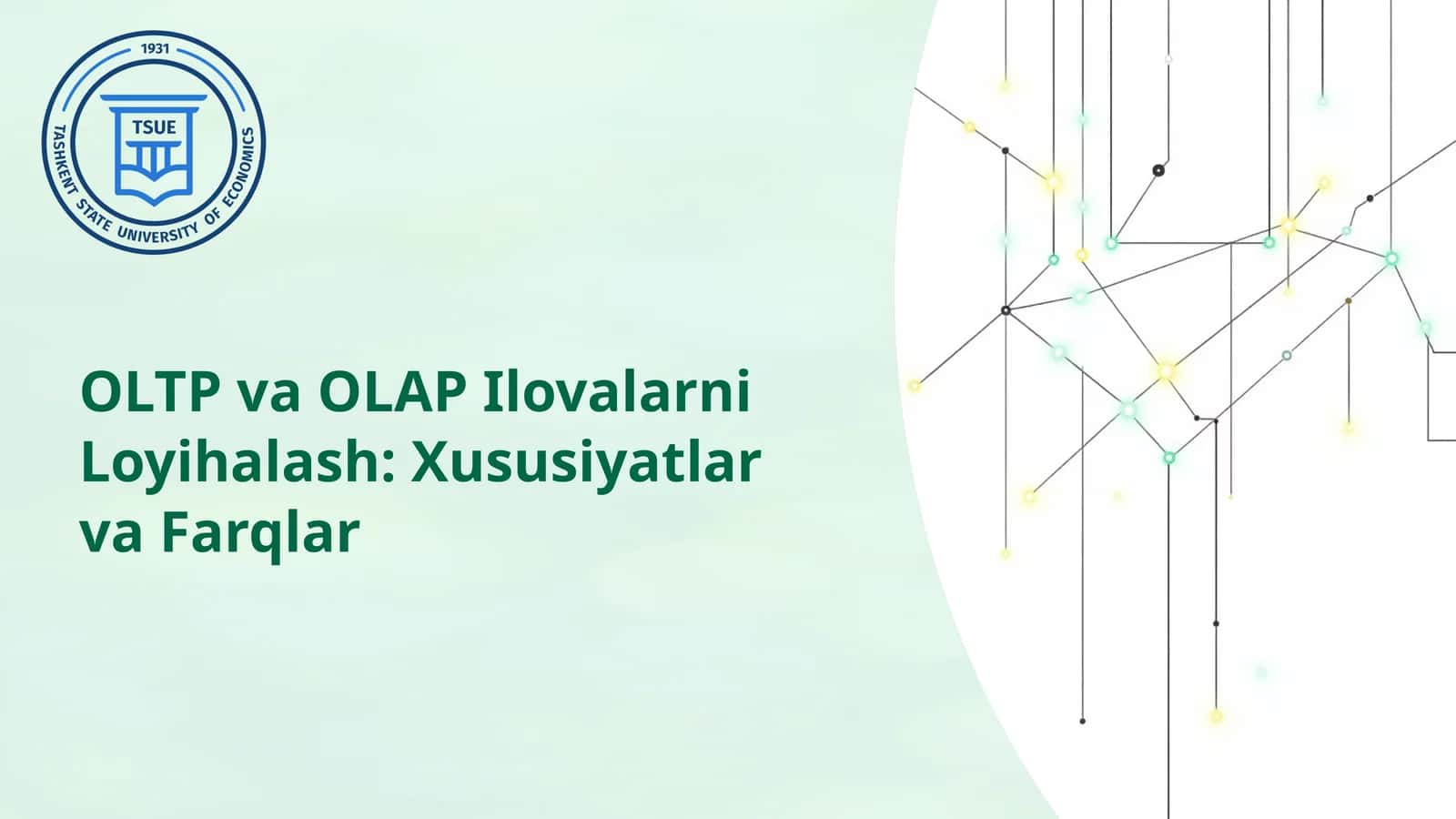OLTP va OLAP Ilovalarni Loyihalash: Xususiyatlar va Farqlar 1