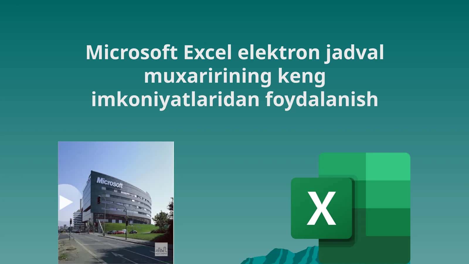 Microsoft Excel elektron jadval muxaririning keng imkoniyatlaridan foydalanish 1