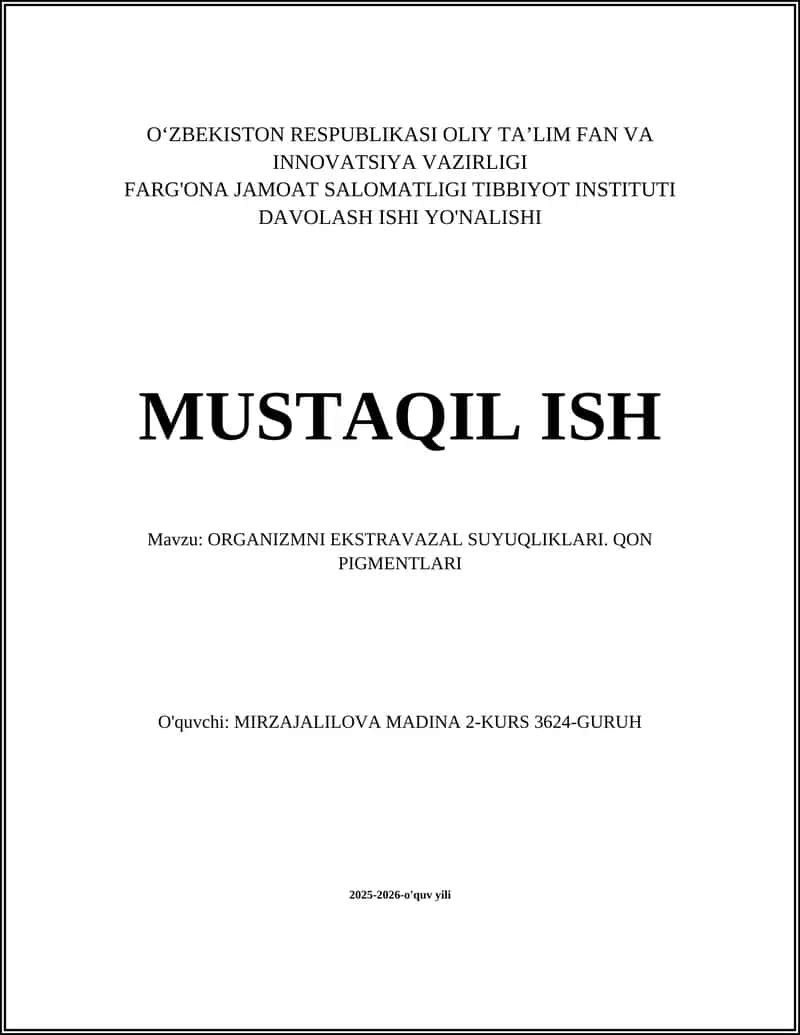ORGANIZMNI EKSTRAVAZAL SUYUQLIKLARI. QON PIGMENTLARI 1