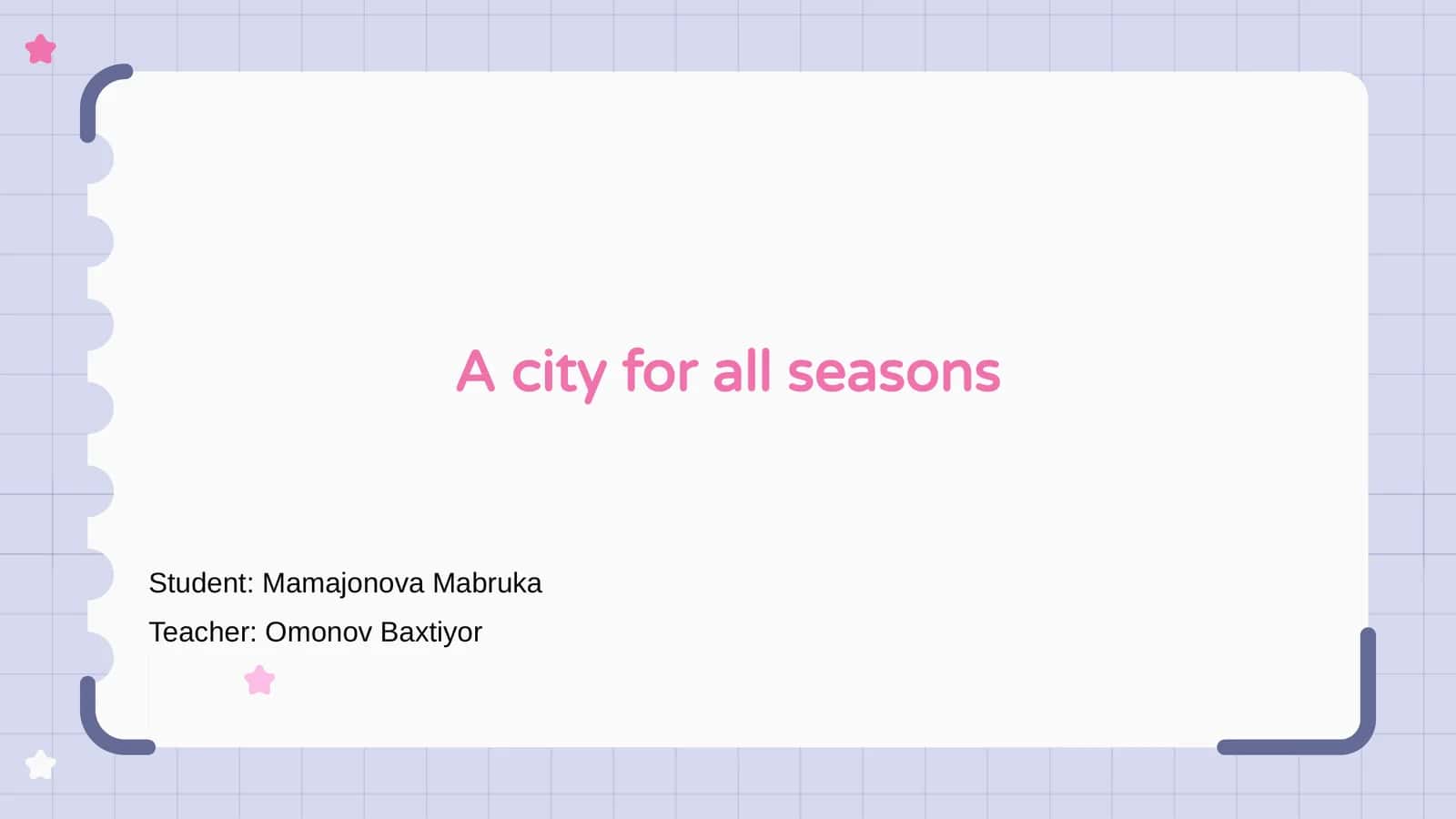 A city for all seasons 1