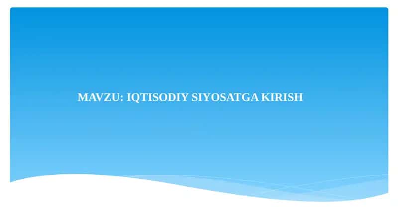 Iqtisodiy Siyosatga Kirish 1