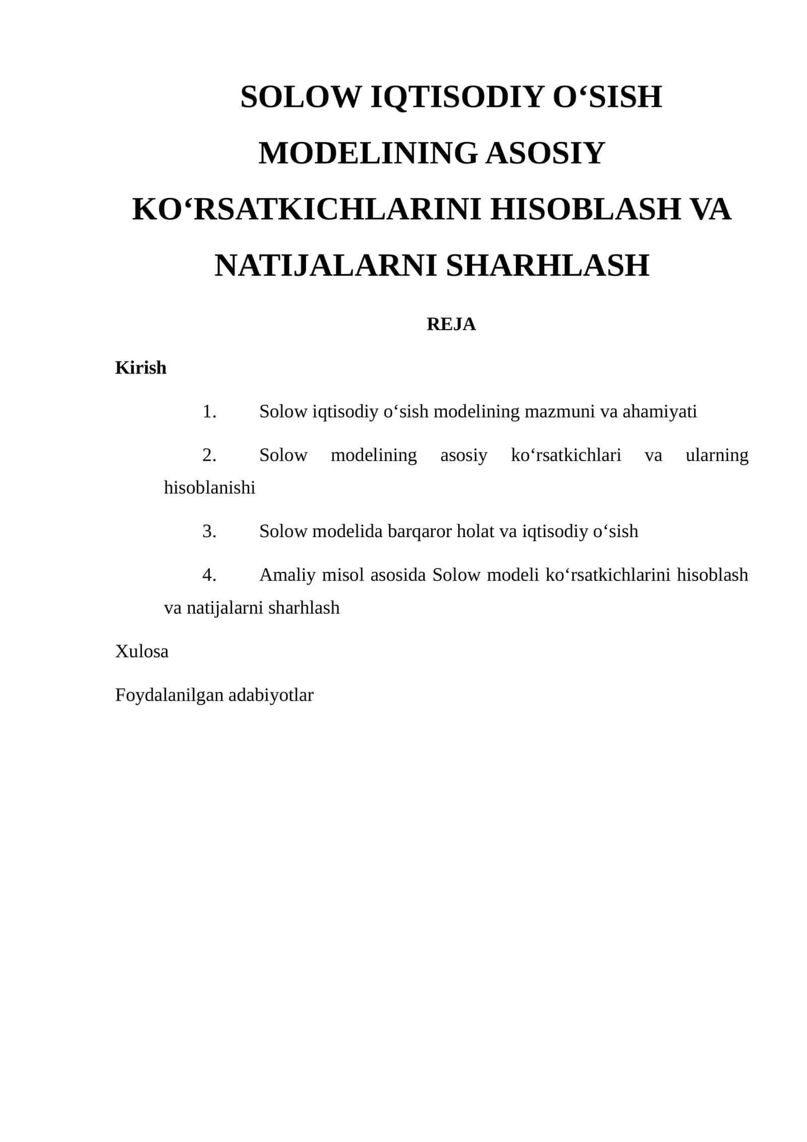 Solow iqtisodiy o‘sish modelining asosiy ko‘rsatkichlarini hisoblash va natijalarni sharhlash 1