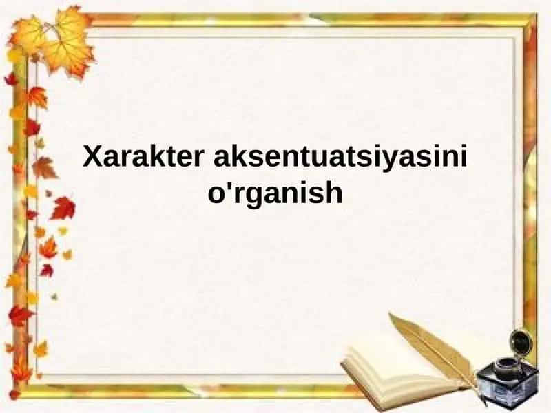 Xarakter aksentuasiyasi 1