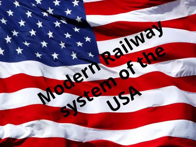 Modern Railway system of the USA 1