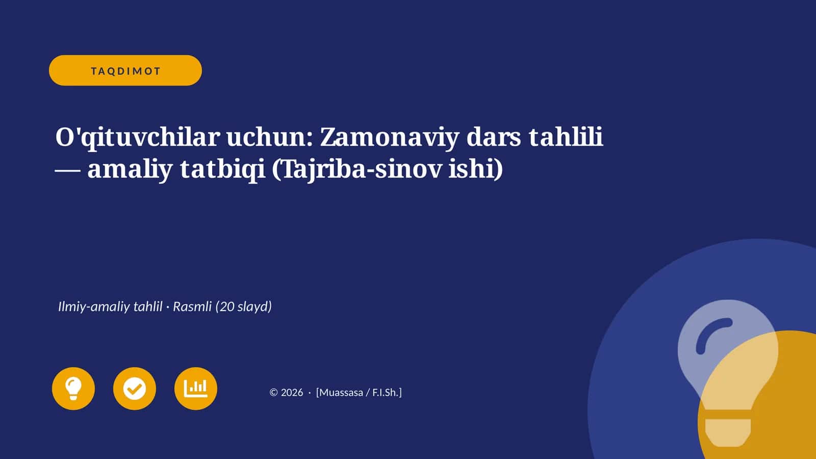 Zamonaviy dars tahlili — amaliy tatbiqi (Tajriba-sinov ishi) 1