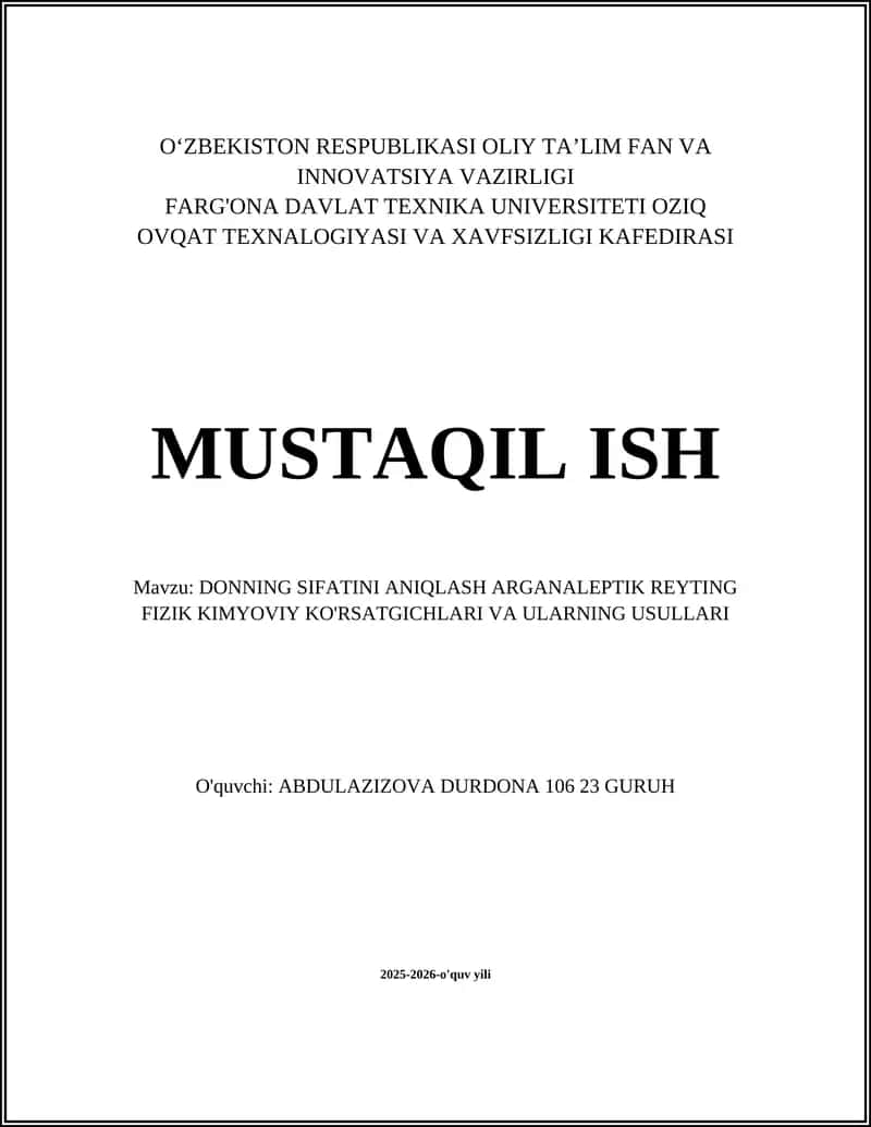 DONNING SIFATINI ANIQLASH ARGANALEPTIK REYTING FIZIK KIMYOVIY KO'RSATGICHLARI VA ULARNING USULLARI 1