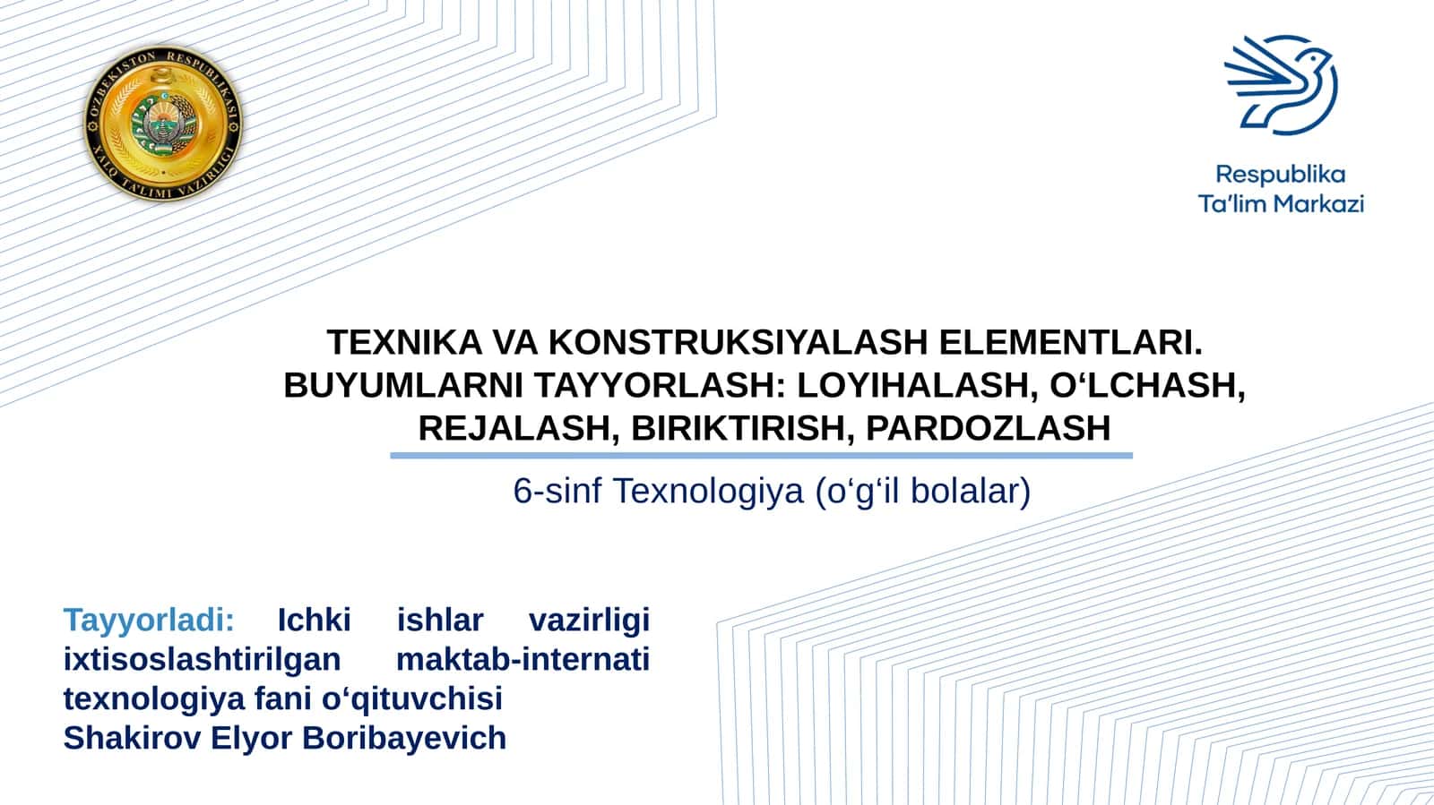 6-sinf Texnologiya fanidan Texnologiya va konstruksiyalash dars taqdimot 1