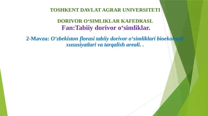 Oʻzbekiston florasi tabiiy dorivoroʻsimliklari bioekologik xususiyatlar va tarqalish areali 1
