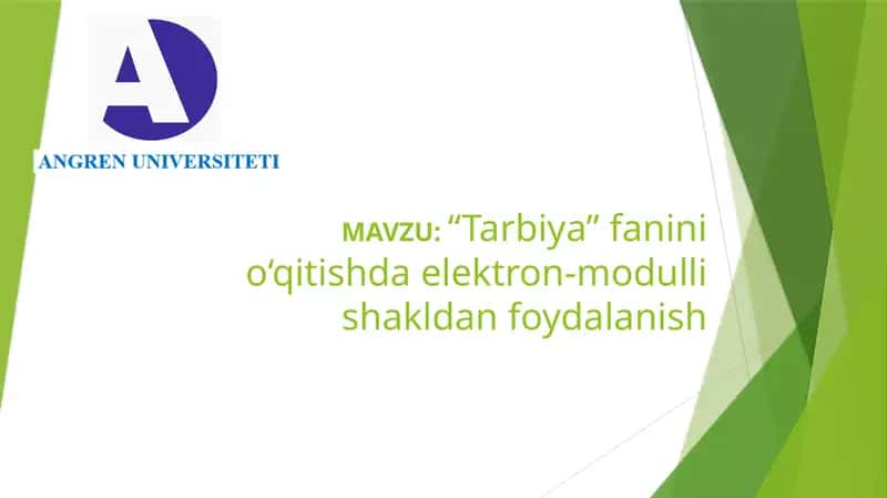 "Tarbiya" fanini o‘qitishda elektron-modulli shakldanfoydalanish 1