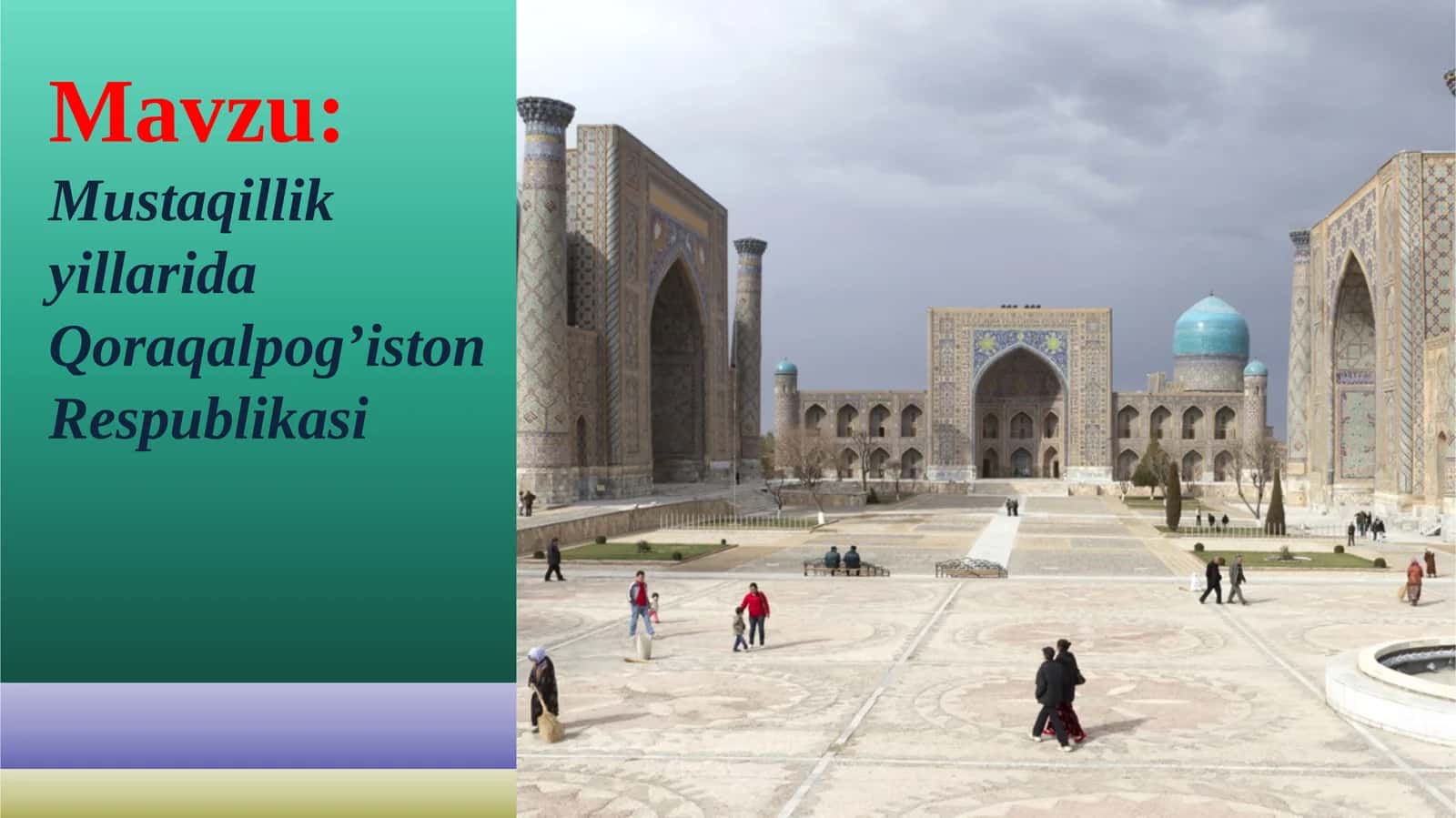 Mustaqillikyillarida Qoraqalpog’iston Respublikasi 1