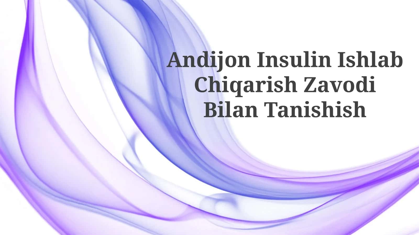 Andijon Insulin Ishlab Chiqarish ZavodiBilanTanishish 1