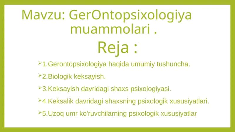 Gerontopsixologiya muammolari 1