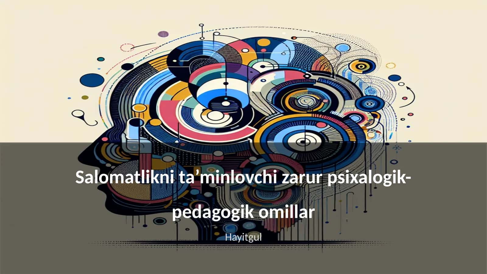 Salomatlikni ta’minlovchi zarur psixalogik-pedagogik omillar 1
