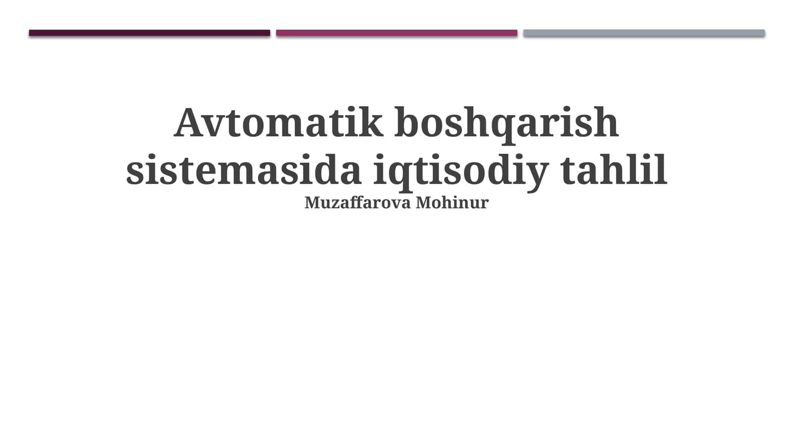 Avtomatik boshqarish sistemasida iqtisodiy tahlil 1
