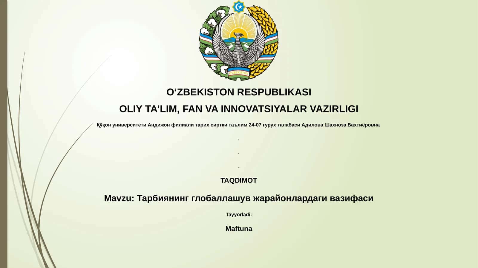 Тарбиянинг глобаллашув жарайонлардаги вазифаси 1