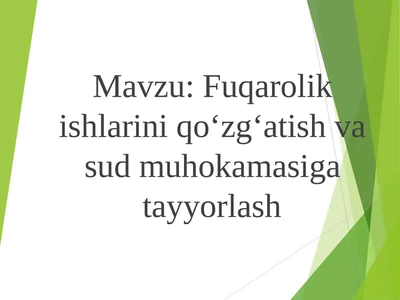 Fuqarolik ishlarini qoʻzgʻatish va sud muhokamasiga tayyorlash 1