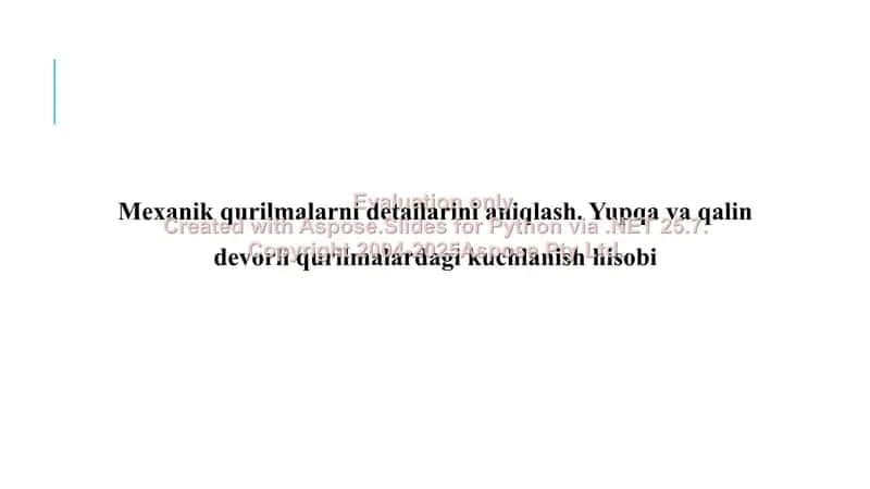 Mexanik qurilmalarni detallarini aniqlash. Yupqa va qalin devorli qurilmalardagi kuchlanish hisobi 1