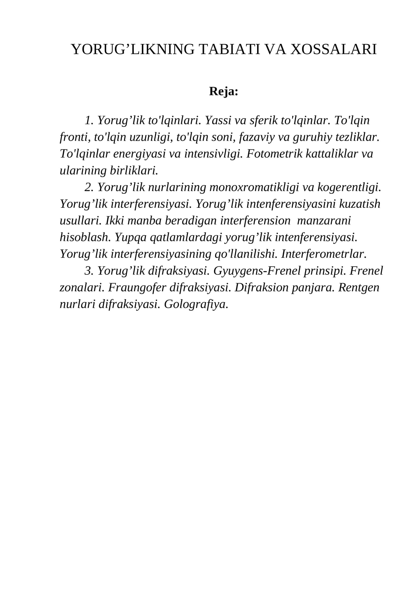 YORUG’LIKNING TABIATI VA XOSSALARI 1