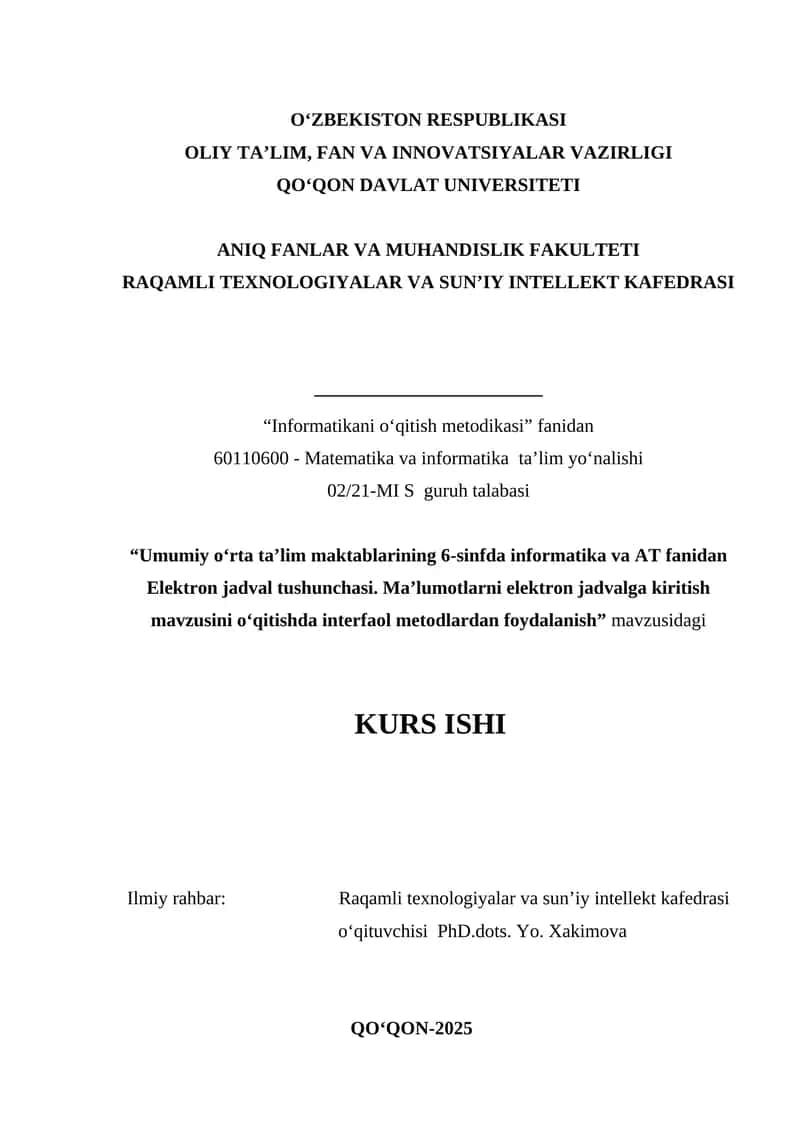 Umumiy o‘rta ta’lim maktablarining 6-sinfda informatika va AT fanidan Elektron jadval tushunchasi. Ma’lumotlarni elektron jadvalga kiritish mavzusini o‘qitishda interfaol metodlardan foydalanish 1