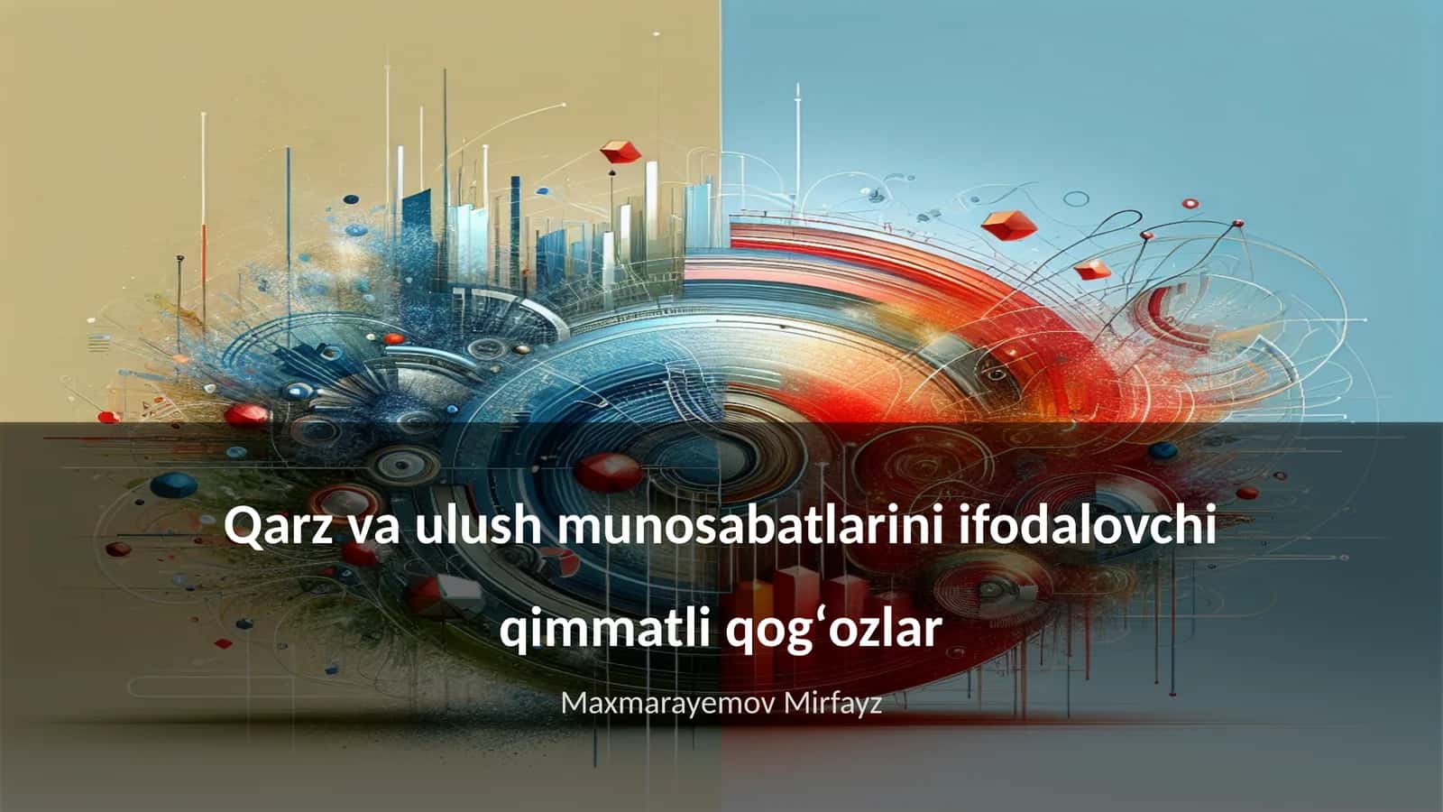 Qarz va ulush munosabatlarini ifodalovchi qimmatli qogʻozlar 1