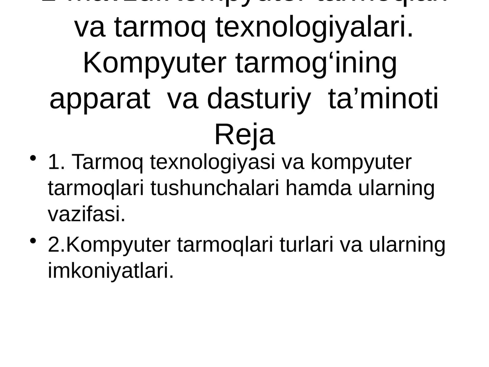 Kompyuter tarmoqlari va tarmoq texnologiyalari 1