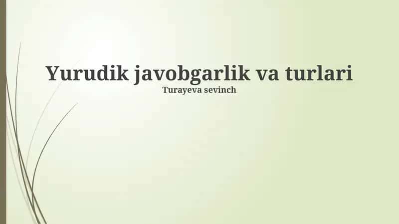 Huquqiy javobgarlik va turlari 1