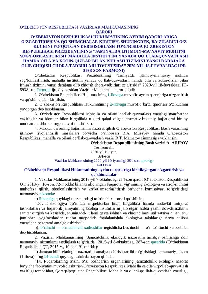 O‘ZBEKISTON RESPUBLIKASI HUKUMATINING AYRIM QARORLARIGA O‘ZGARTIRISH VA QO‘SHIMCHALAR KIRITISH, SHUNINGDEK, BA’ZILARINI O‘Z KUCHINI YO‘QOTGAN DEB HISOBLASH TO‘G‘RISIDA (O‘ZBEKISTON RESPUBLIKASI PREZIDENTINING “JAMIYATDA IJTIMOIY-MA’NAVIY MUHITNI SOG‘LOMLASHTIRISH, MAHALLA INSTITUTINI YANADA QO‘LLAB-QUVVATLASH HAMDA OILA VA XOTIN-QIZLAR BILAN ISHLASH TIZIMINI YANGI DARAJAGA OLIB CHIQISH CHORA-TADBIRLARI TO‘G‘RISIDA” 2020-YIL 18-FEVRALDAGI PF-5938-SON FARMONI) 1