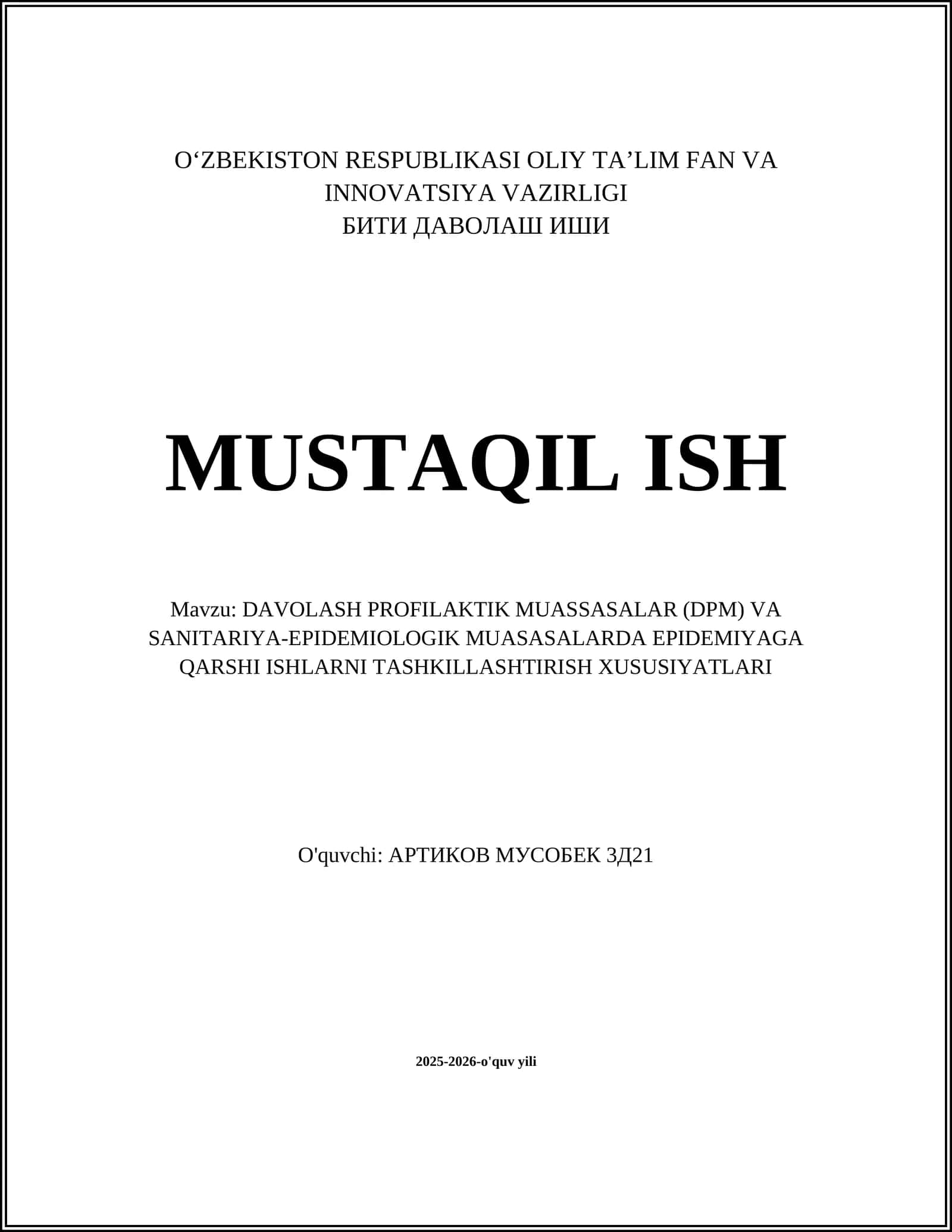 DAVOLASH PROFILAKTIK MUASSASALAR (DPM) VA SANITARIYA-EPIDEMIOLOGIK MUASASALARDA EPIDEMIYAGA QARSHI ISHLARNI TASHKILLASHTIRISH XUSUSIYATLARI 1