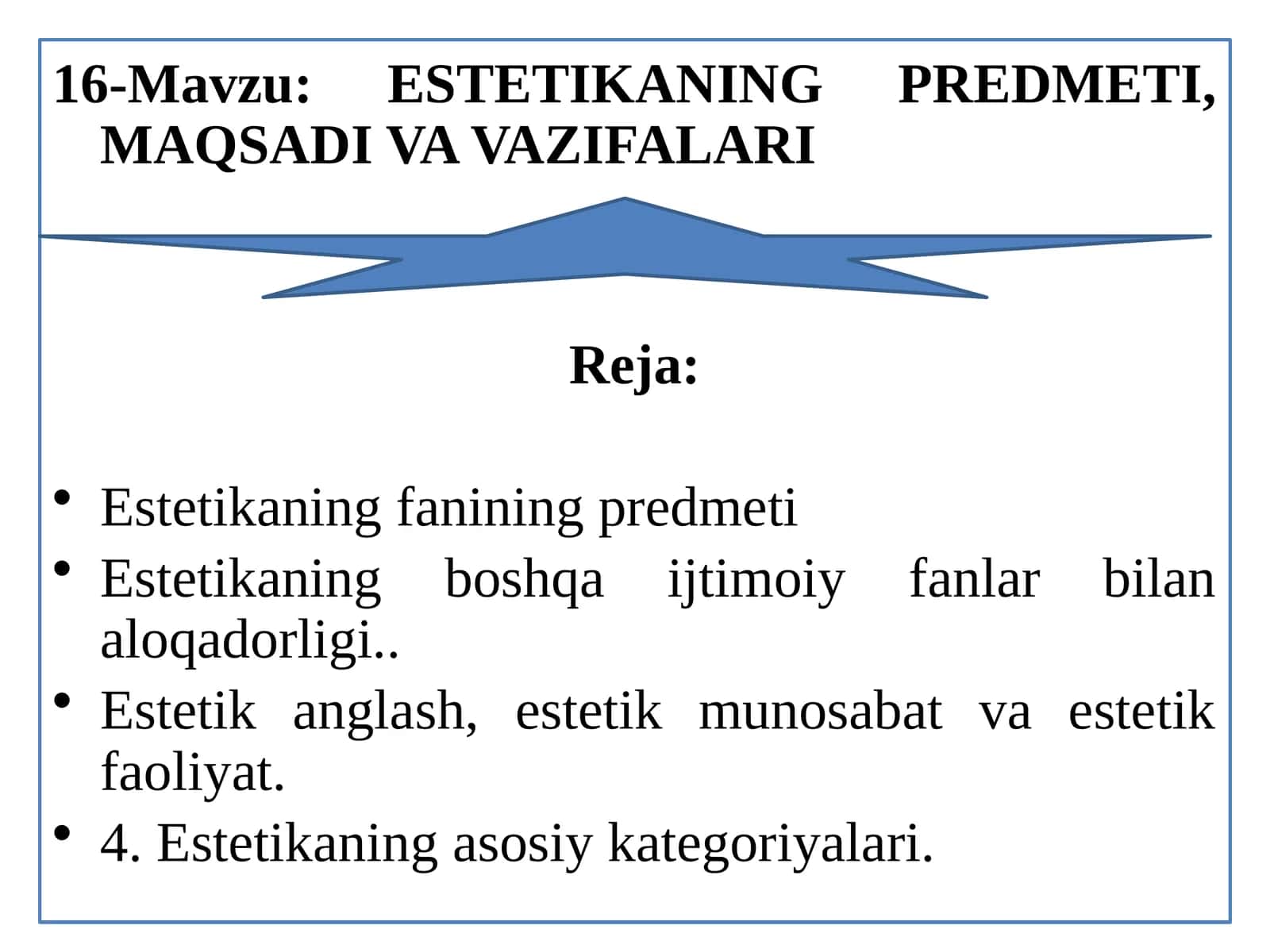 ESTETIKANING PREDMETI, MAQSADI VA VAZIFALARI 1
