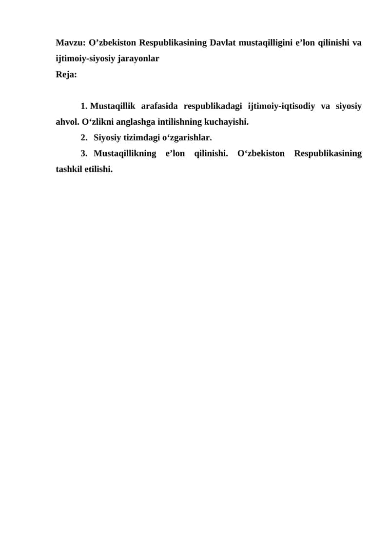 O’zbekiston Respublikasining Davlat mustaqilligini e’lon qilinishi va ijtimoiy-siyosiy jarayonlar 1