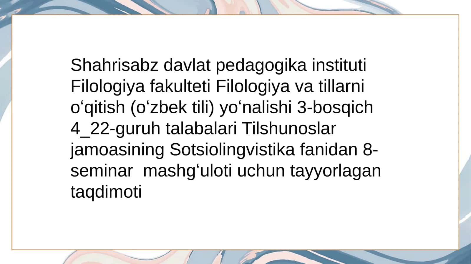 Filologiyavatillarnioʻqitish(oʻzbektili)yoʻnalishi3-bosqich4_22-guruhtalabalari 1