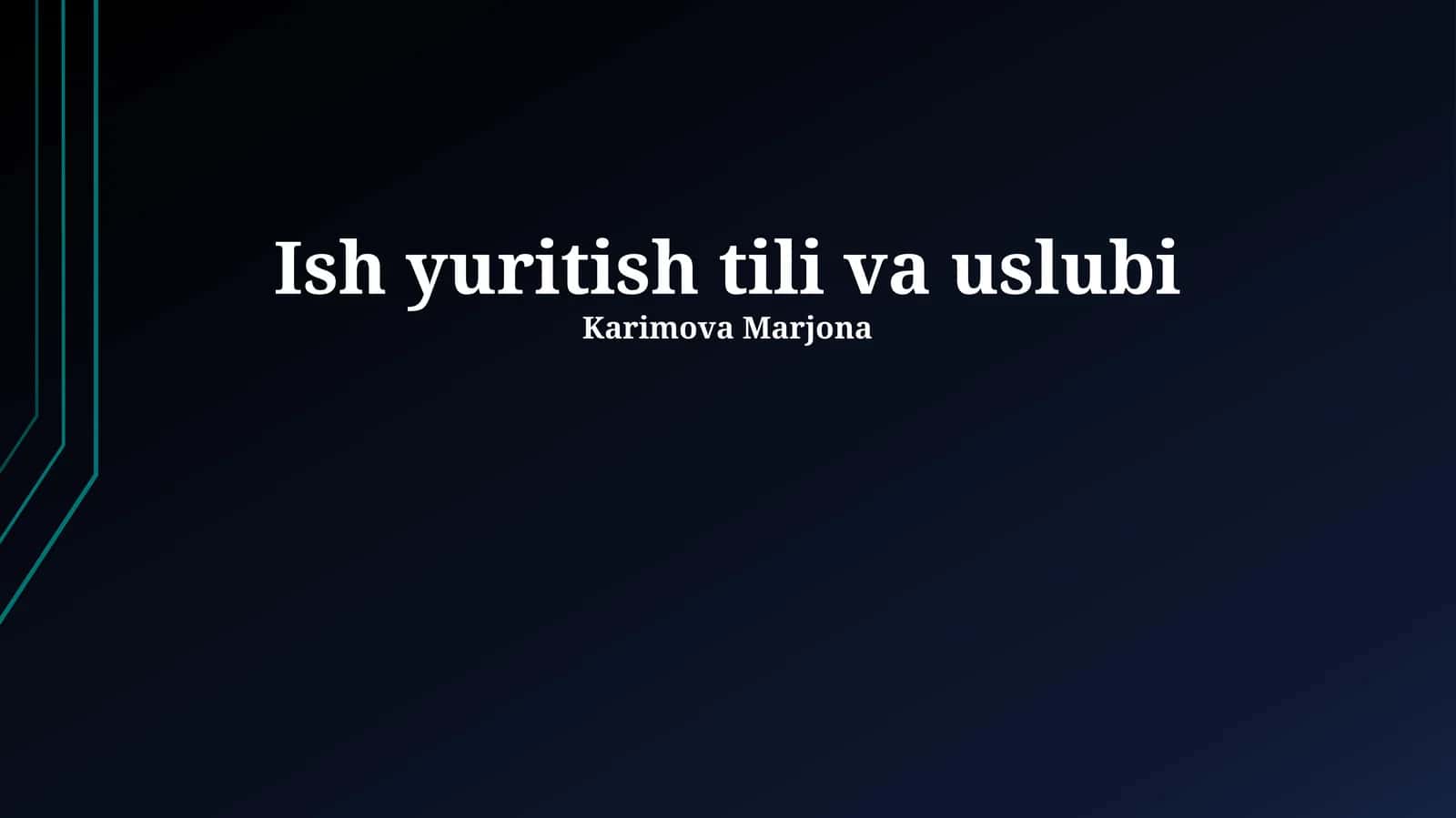Ish yuritish tili va uslubi 1