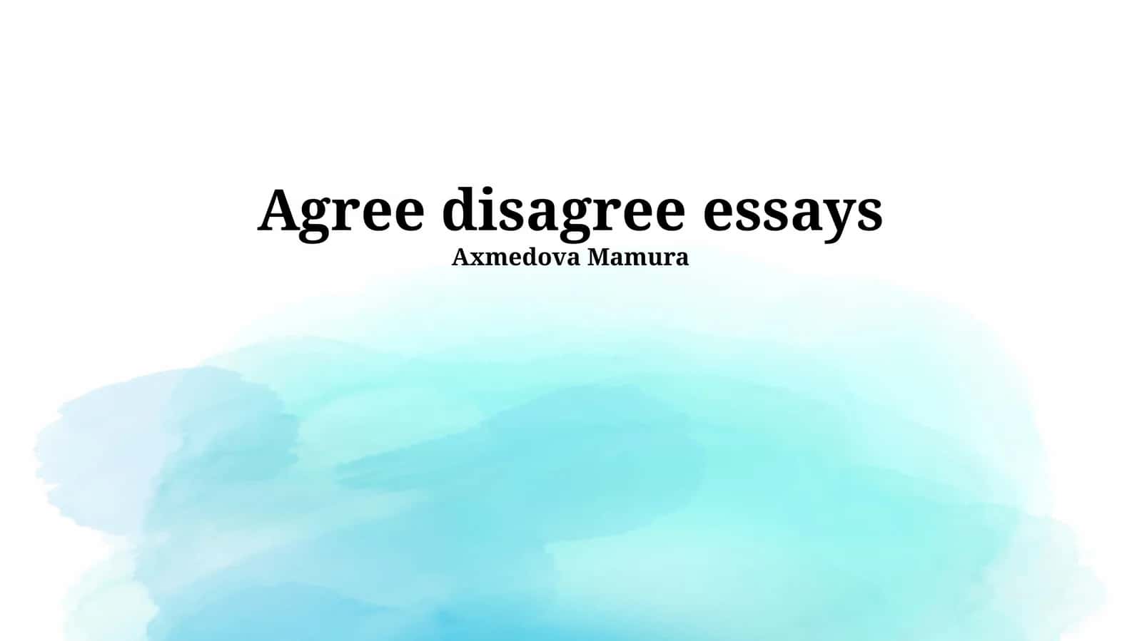 Agree disagree essays 1