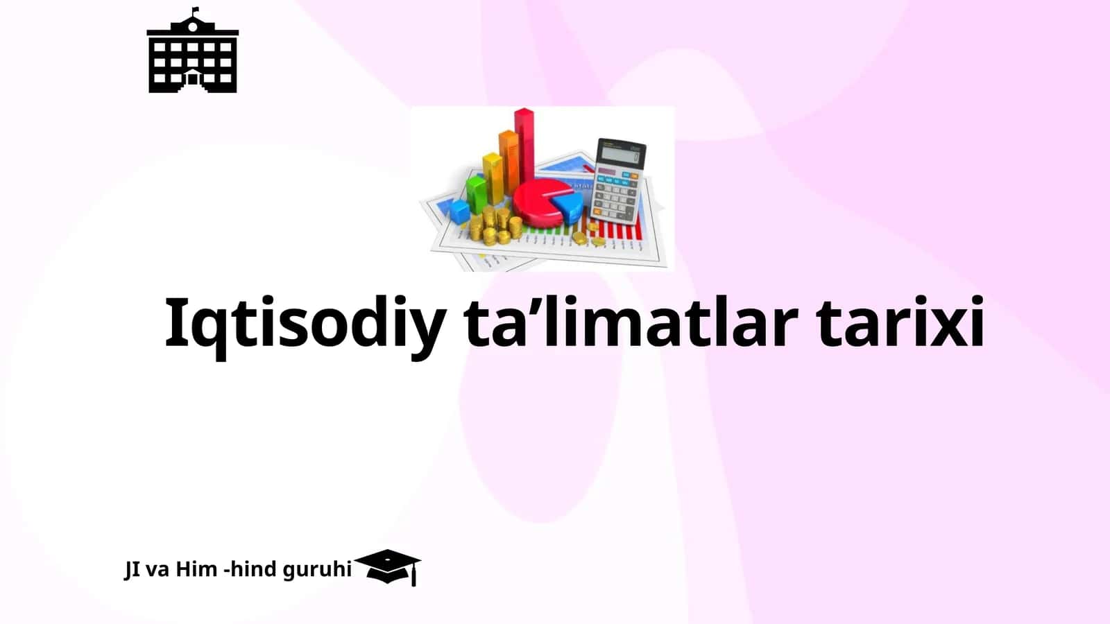 Iqtisodiy taʼlimatlar tarixi 1
