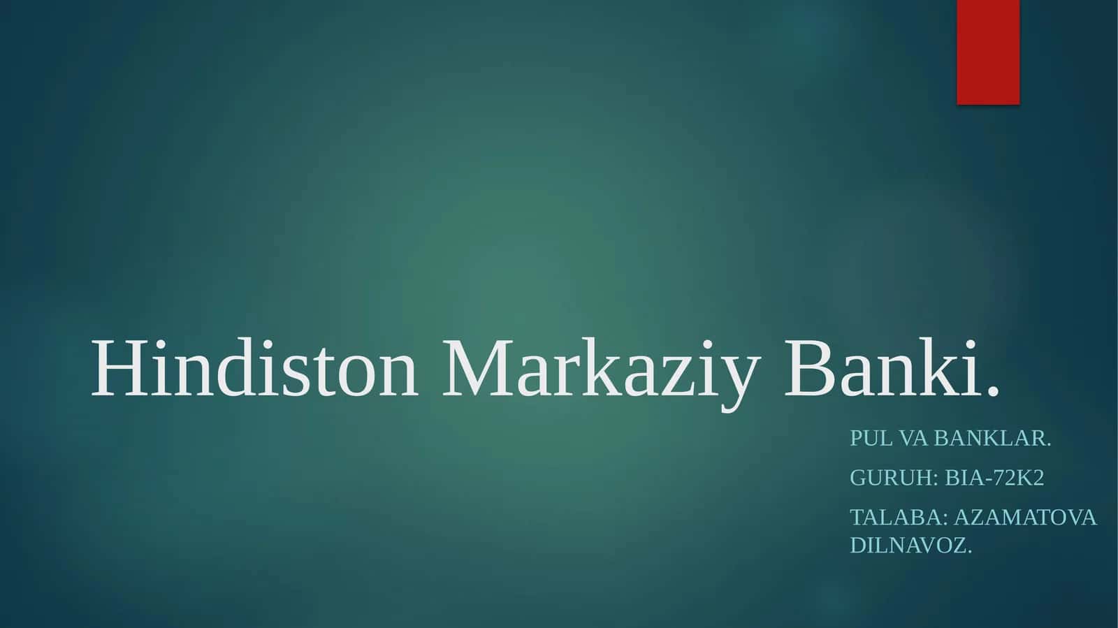 Hindiston Markaziy Banki. Pul va banklar 1