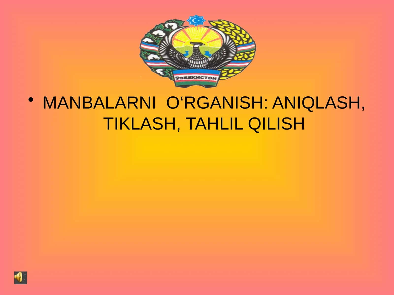 MANBALARNI O‘RGANISH: ANIQLASH, TIKLASH, TAHLIL QILISH 1