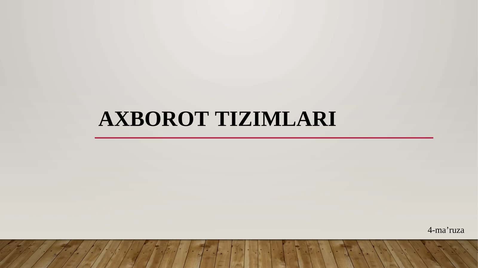 Axborottizimlari 1
