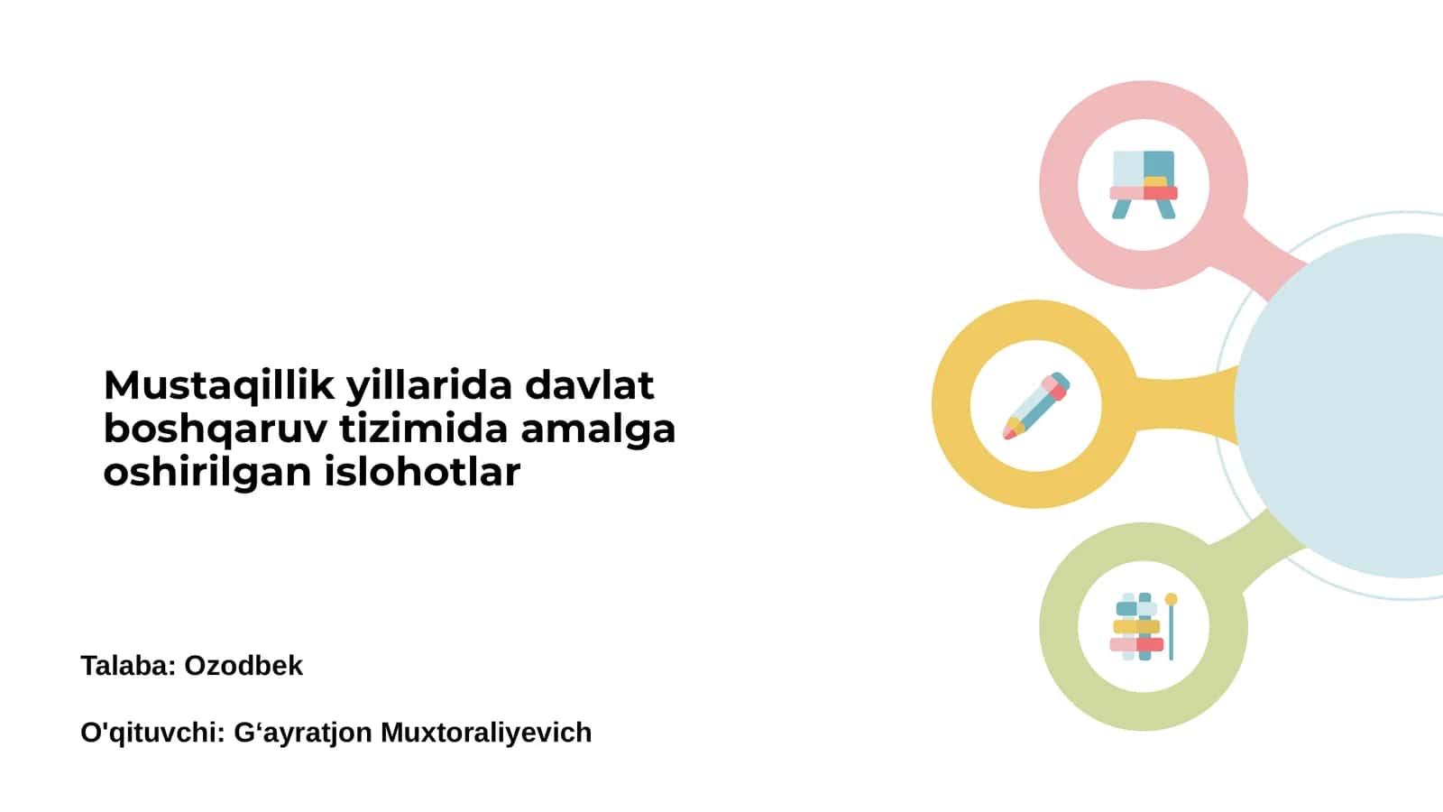 Mustaqillik yillarida davlat boshqaruvi yangilanishi 1