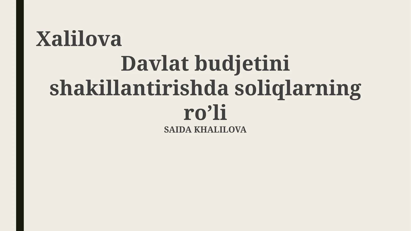 Davlat budjetini shakillantirishda soliqlarning ro’li 1