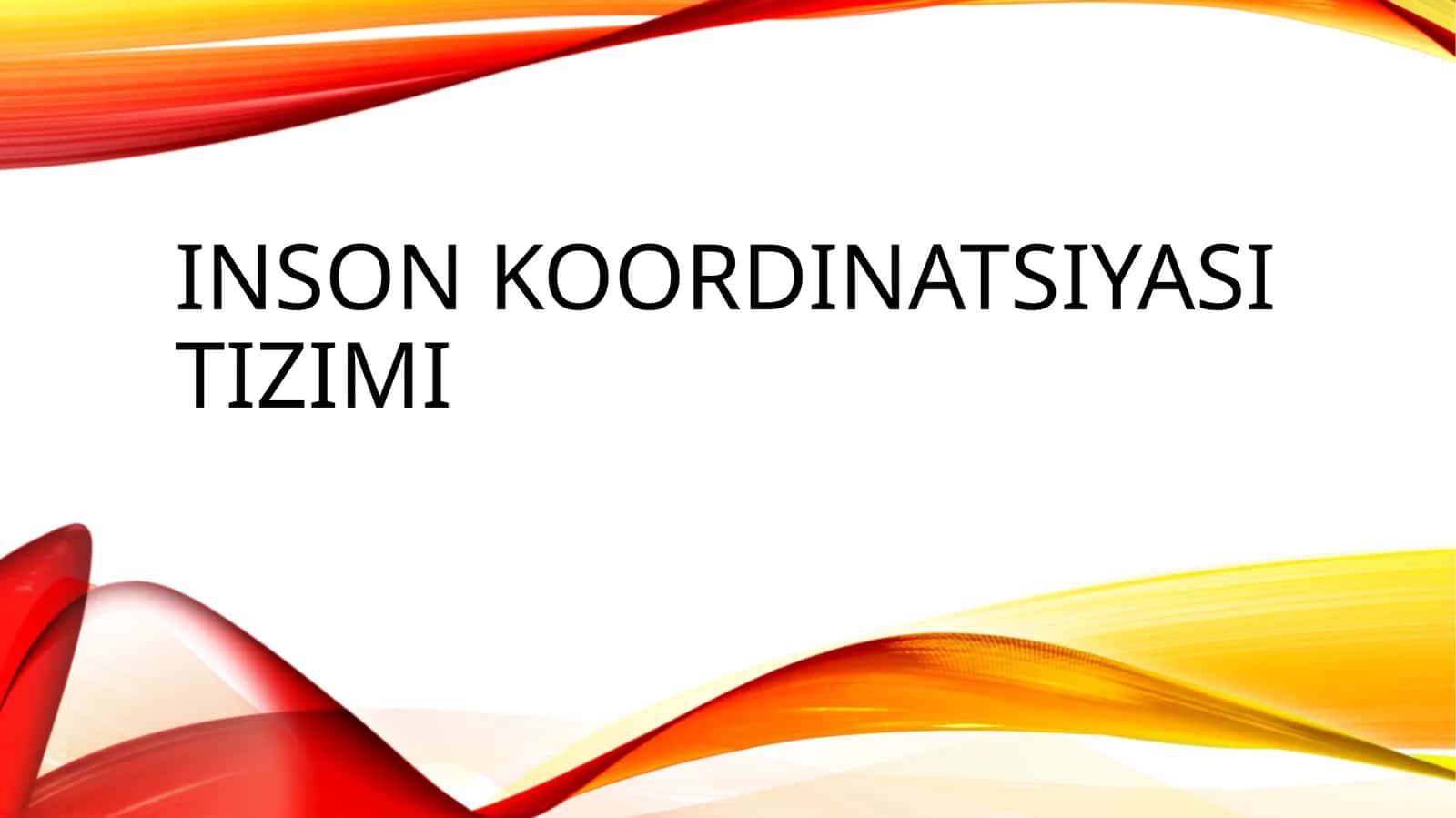 INSON KOORDINATSIYASI TIZIMI 1